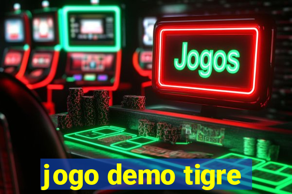 jogo demo tigre